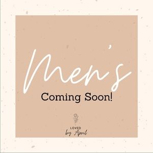 Men’s Wear Coming Soon!